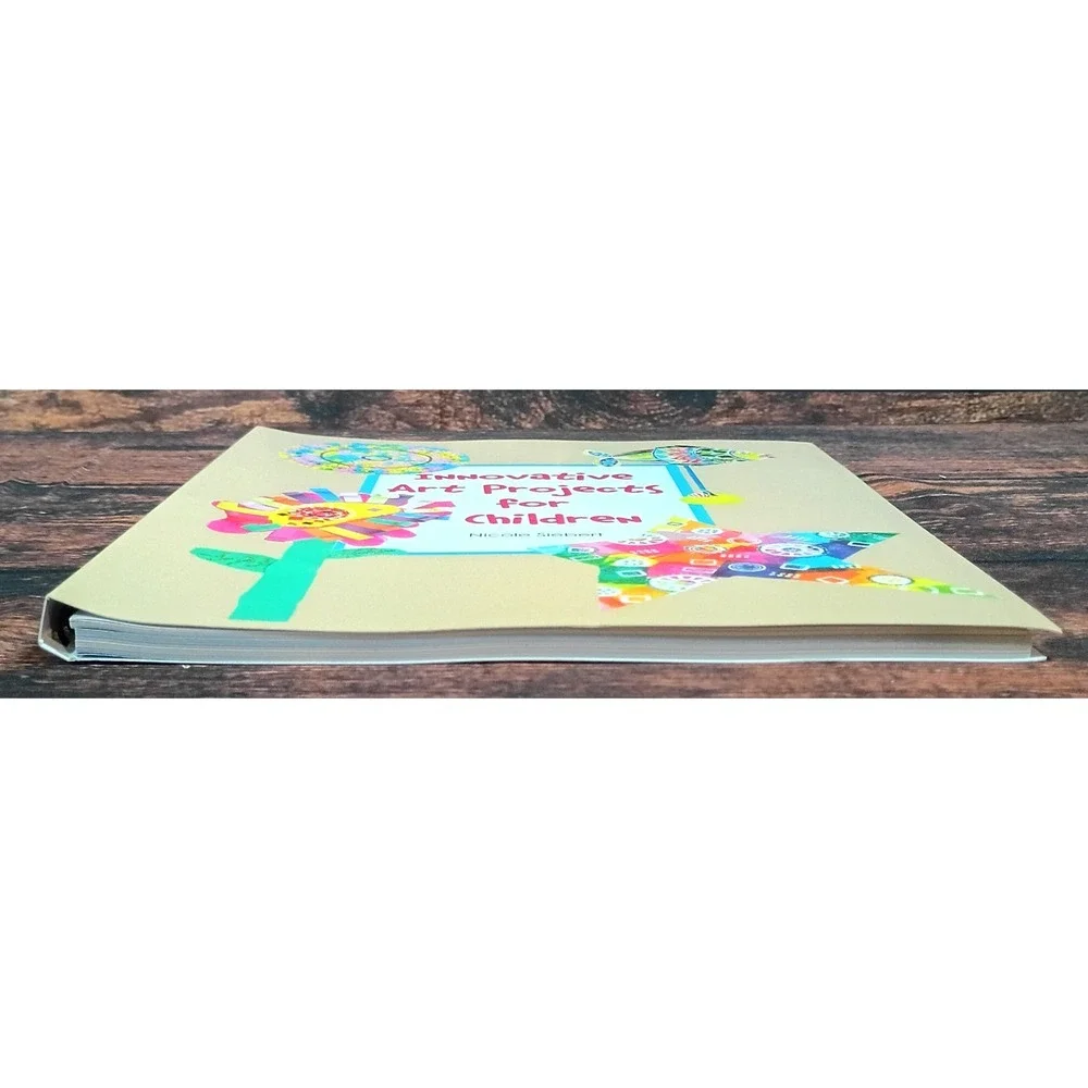Innovative‎ Art Projects for Children Nicole Siebert Spiral Bound Art Book 2010